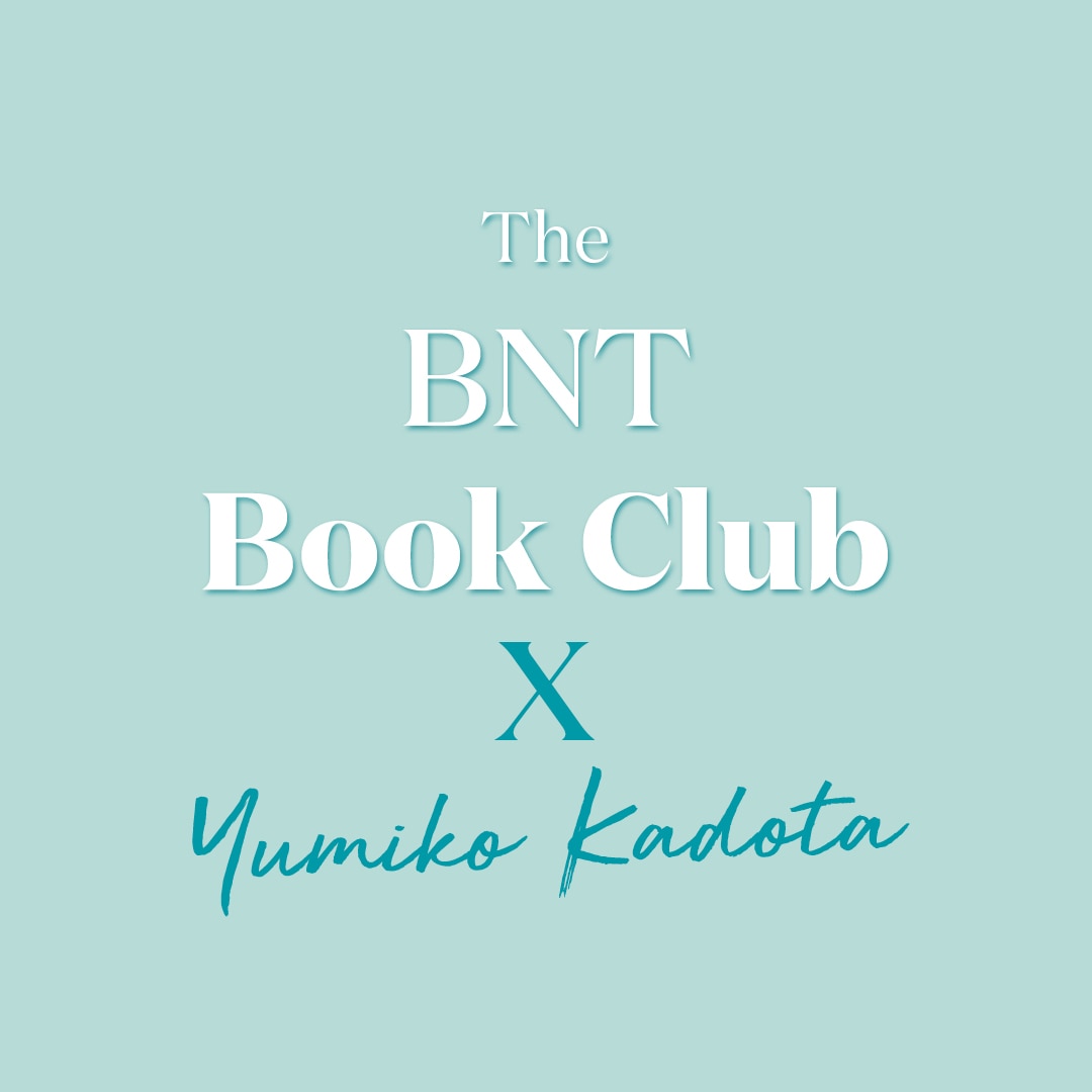 The BNT Book Club - Yumiko Kadota