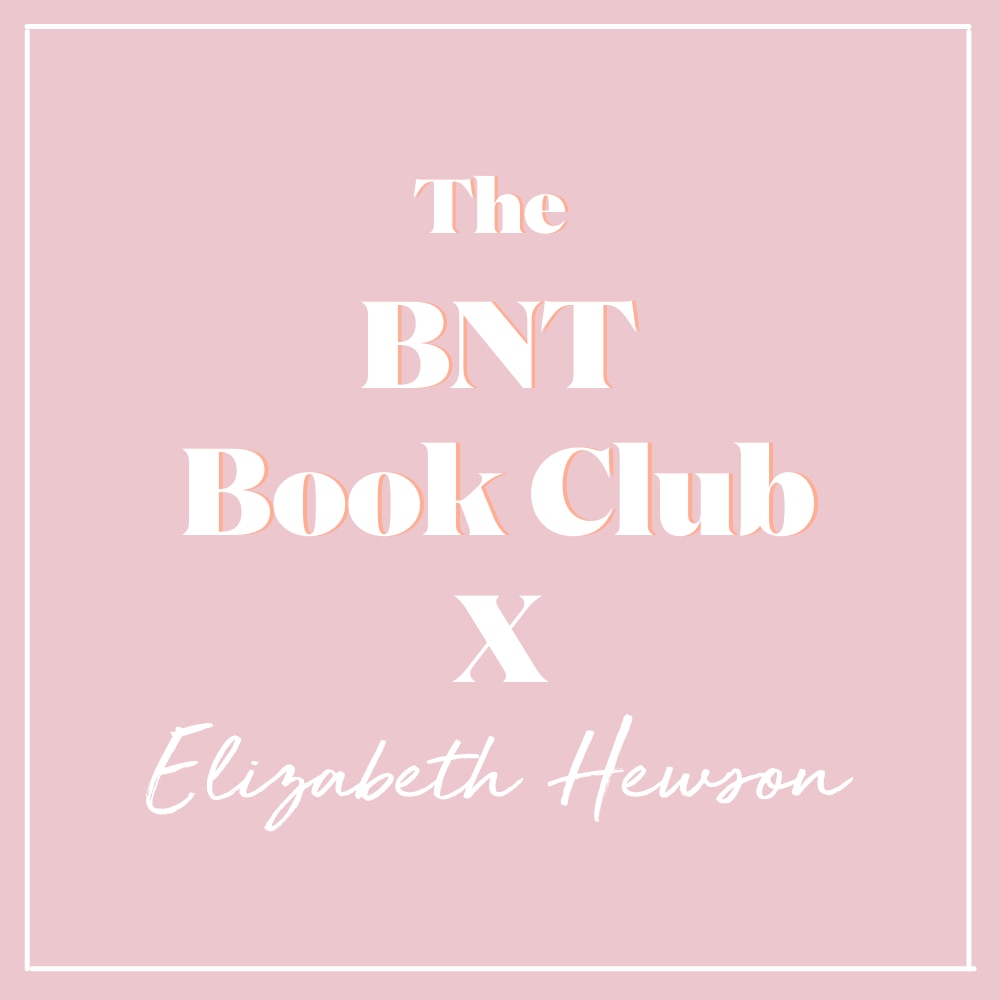 The BNT Book Club - Elizabeth Hewson