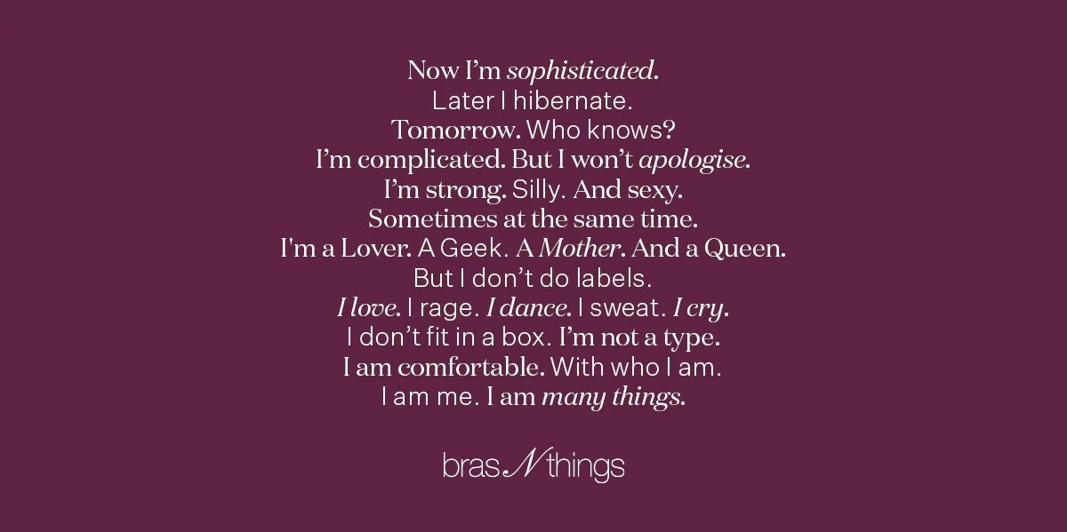 I am many things. Bras N THings