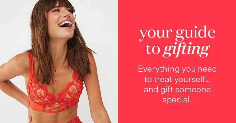 Your Guide To Gifting. Everything you need to treat yourself... and gift someone special.