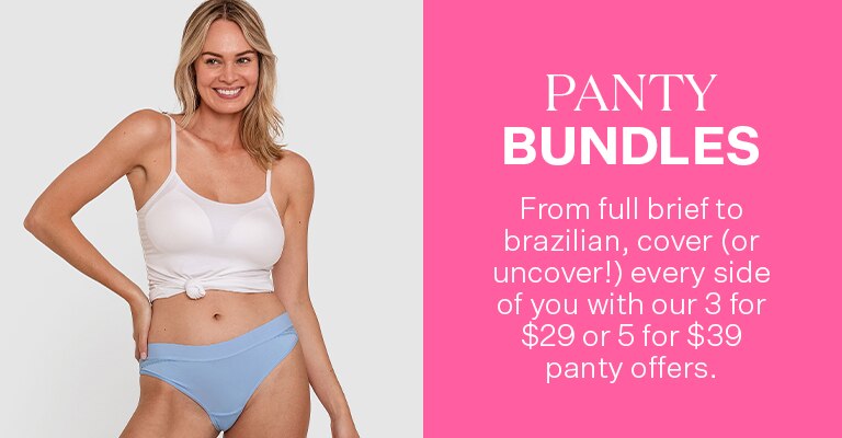 Panty Bundles. From full brief to brazilian, cover (or uncover!) every side of you with our 3 for $20 or 5 for $39 panty offers.