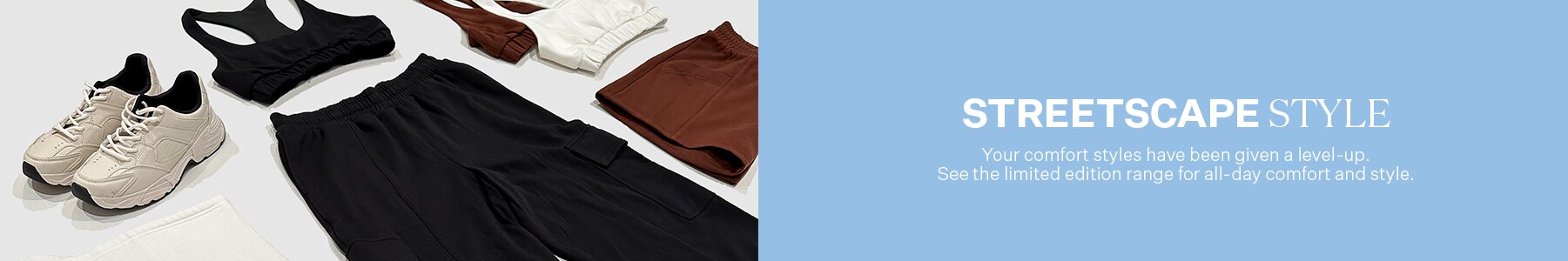 Your comfort styles have been given a level-up. See the limited edition range for all-day comfort and style.