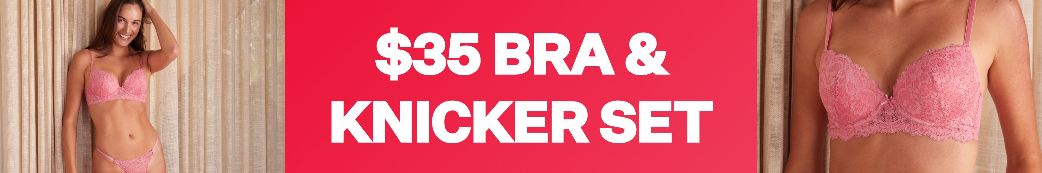 $35 Bra & Knicker Sets
