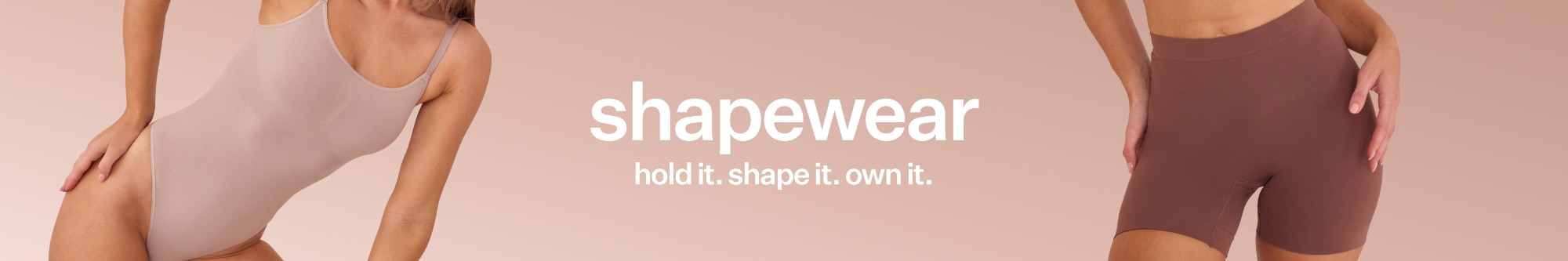 Let our shapewear do its subtle magic. It's like a hype squad for your curves.