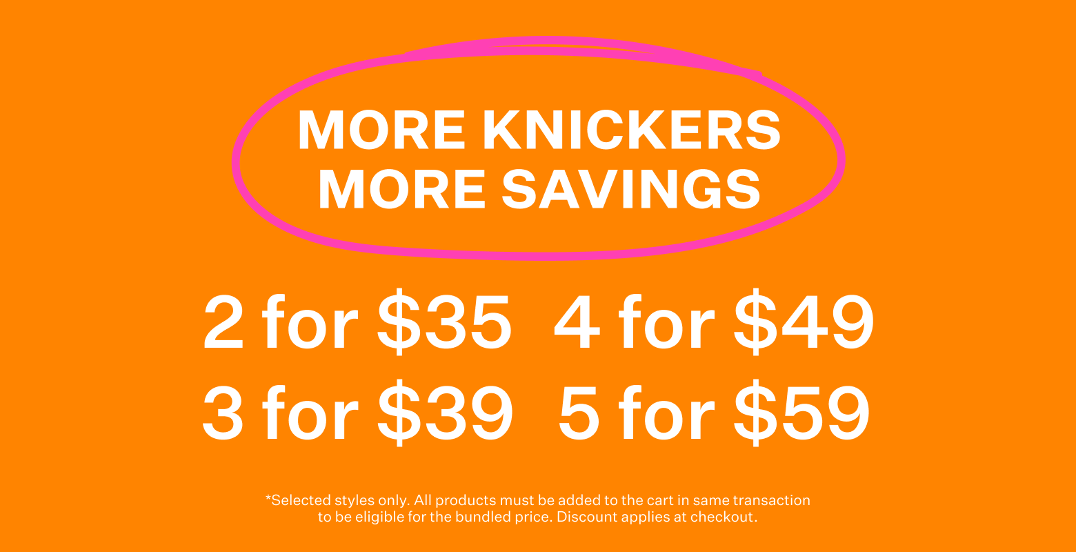More Knickers, More Savings