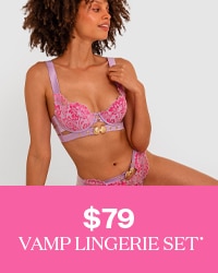 $79 Vamp Lingerie Sets*