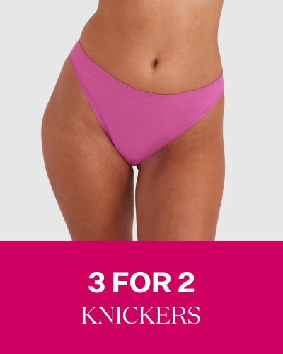 3 For 2 Knickers.