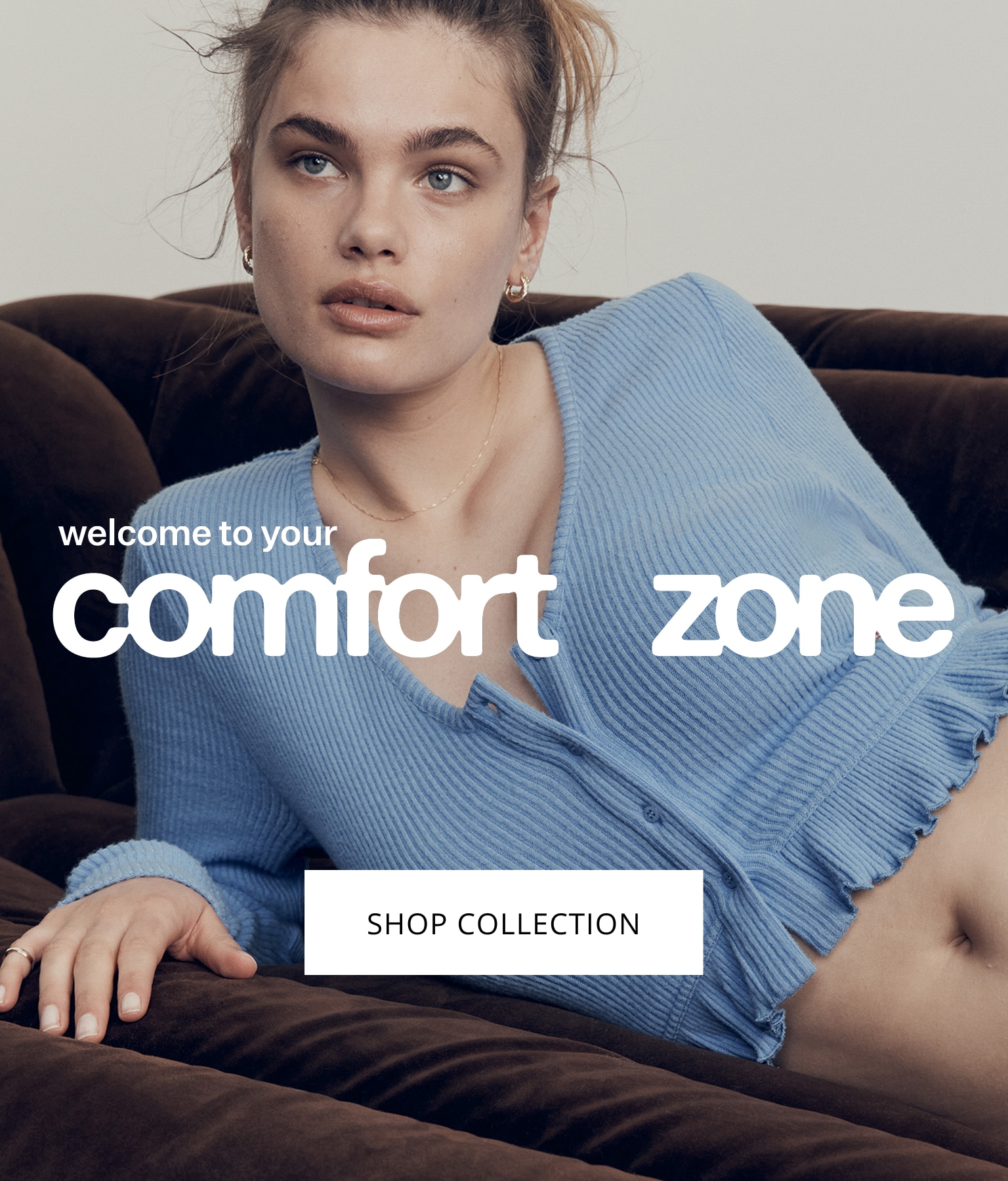 Welcome to your Comfort Zone