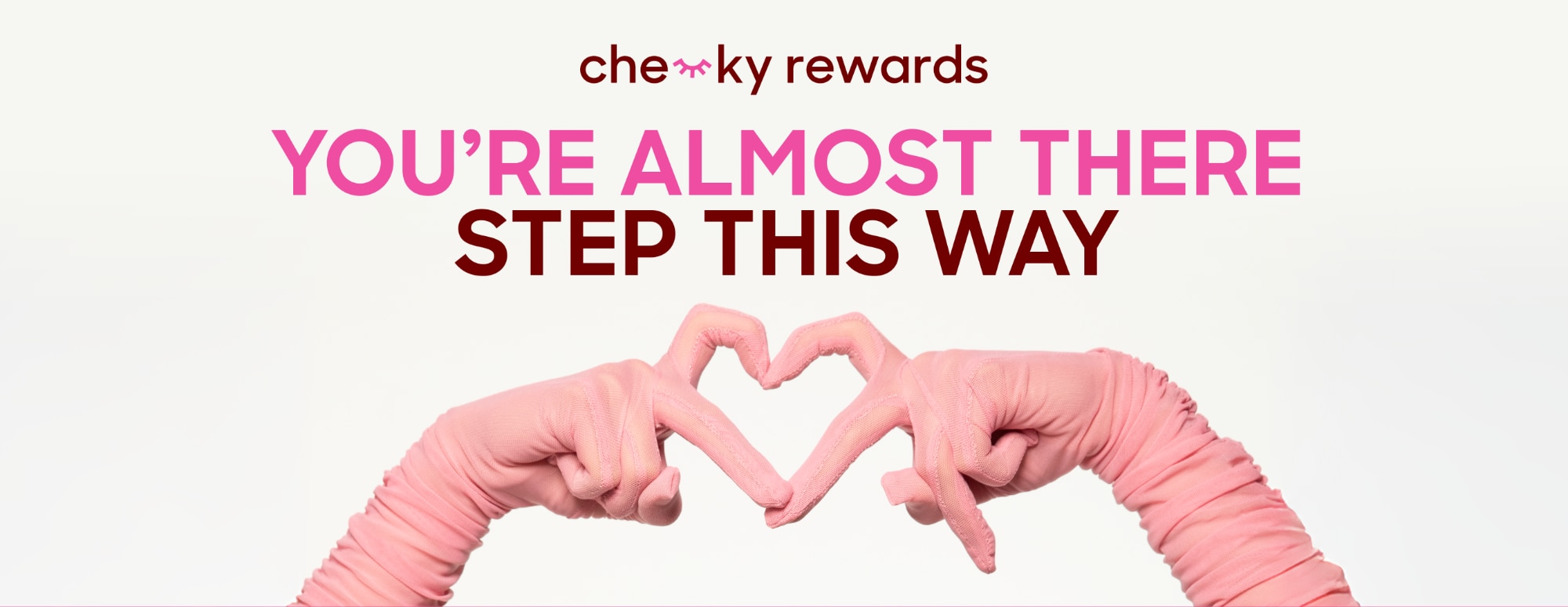 Cheeky Rewards
