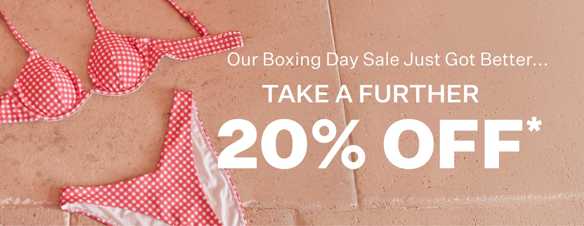 Take a Further 20 OFF* | Bras N Things