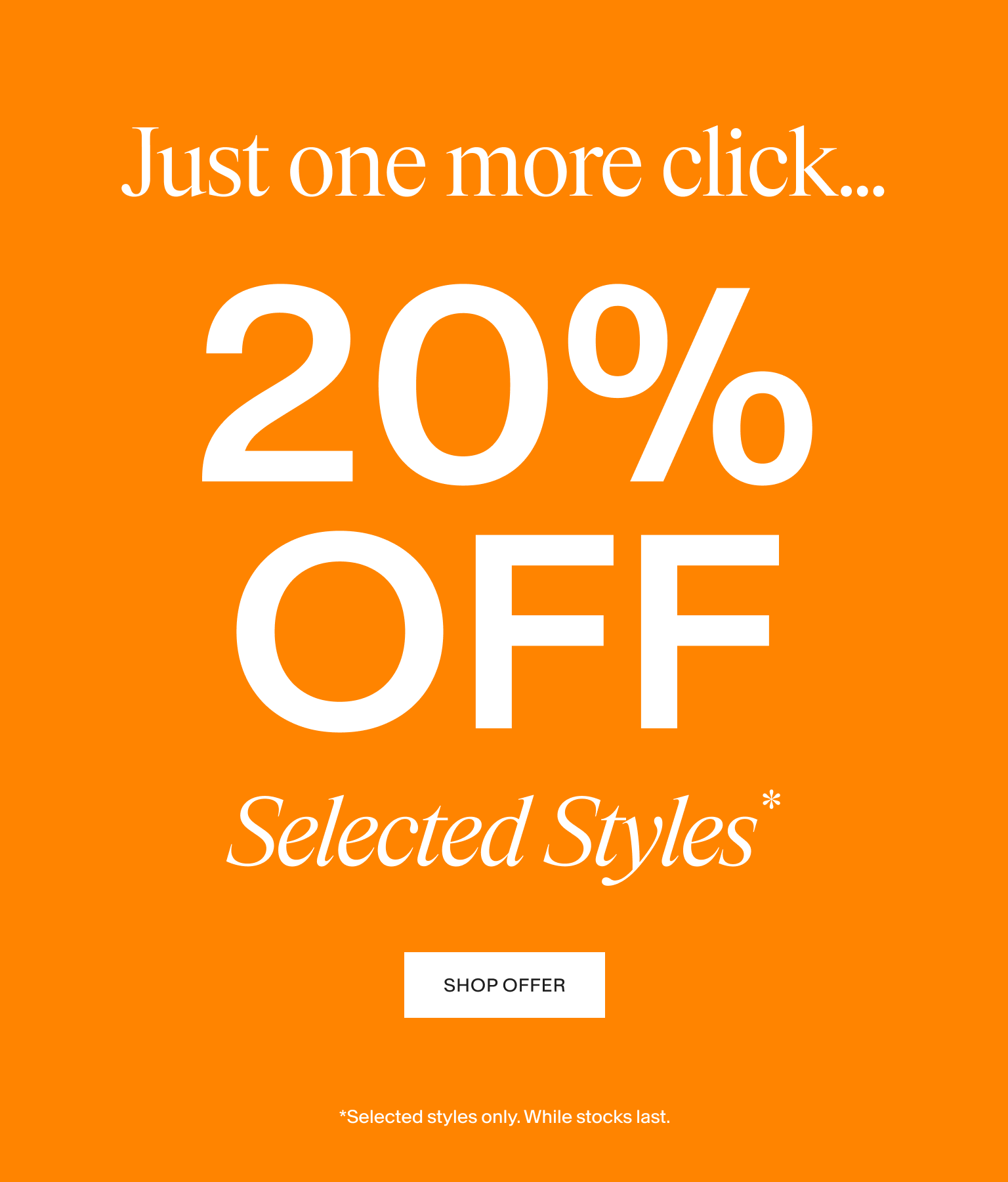 20% off Selected Items
